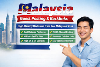 provide high quality malaysia websites for guest posting