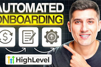 automate gohighlevel onboarding, ghl client onboarding, and welcome workflows