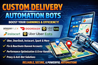 fast develop uber eats bot, roadie bot, doordash bot, zifty bot, uber grabber bo