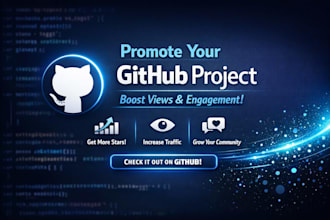 promote your github project to increase views and engagement