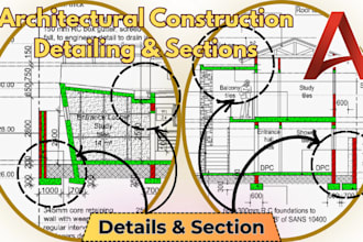 do expert architectural sections and construction detailing