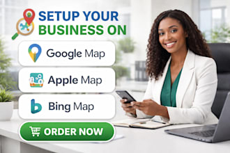 setup your business on google map apple map bing map