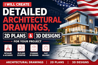 create detailed architectural drawings, 2d plans and 3d designs for your project