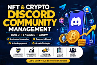 be your discord and telegram crypto community manager expert