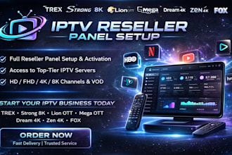 setup reseller panel, trex, strong 8k, lion ott, mega ott, dream 4k, zen 4k, fox