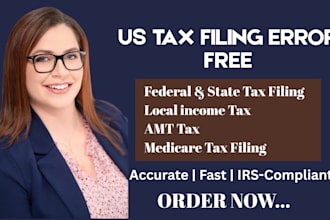 prepare federal, state, local income tax, amt and medicare tax filing