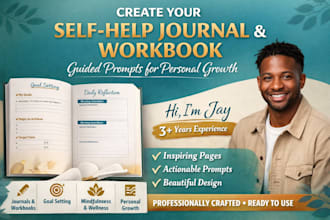 create self help journal, workbook guided actionable prompts for personal growth