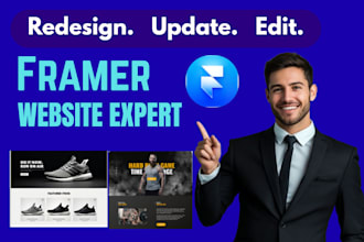 design, redesign, edit or update your framer site for better performance
