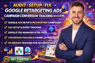 setup audit fix google retargeting ads campaign conversion tracking ga4 GTM