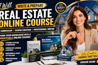write and prepare curriculum real estate online course ebook as course writer