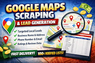 scrape google maps leads and provide targeted local business leads
