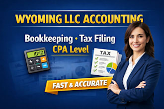 do accounting and tax filing for wyoming single member llc with CPA level expert