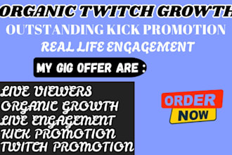 do twitch promotion kick promotion organic growth   twitch affiliate