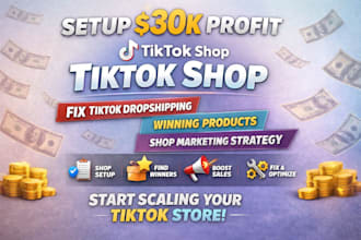 setup 30k profit tictok shop fix tictok dropshipping tictok shop marketing