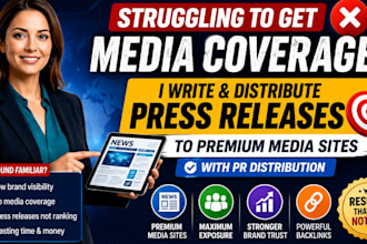 write and distribute press release to premium media sites with PR distribution