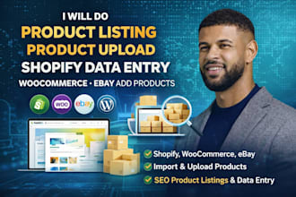 product listing product upload shopify data entry woocommerce ebay add products
