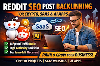 do reddit seo post backlinking for crypto project, saas, ai app business website