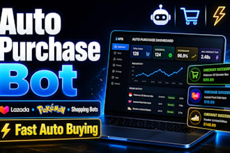 do autopurchase bot, lazada bot, shopping bot, pokemon bot, auto buying bot