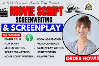 write movie script, tv pilot, screenplay, feature film, screenwriting, TV series