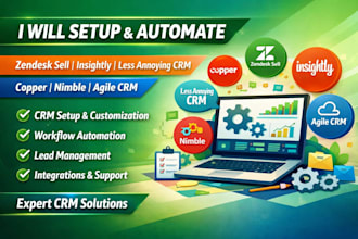 setup zendesk sell insightly less annoying CRM copper nimble agilecrm automation