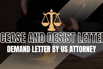 draft a cease and desist letter or demand letter as a US attorney