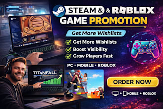 boost your steam or roblox game with promotion, marketing and wishlist growth