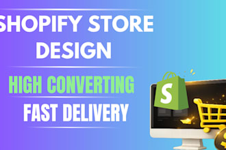 build ahigh converting shopifystore or website that converts