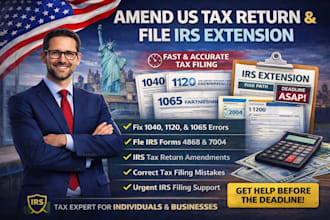 amend US tax return, file irs extension 1040 1120 1065 fast
