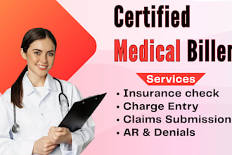do medical billing, charge entry, payment posting, and denial handling