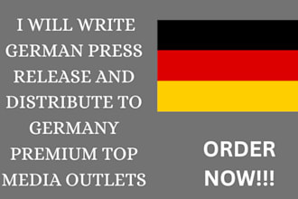 write german press release and distribute to germany premium top media outlets