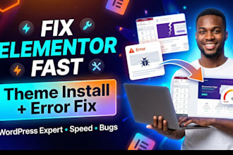 install wordpress theme, fix elementor issue and error elementor website expert