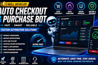 create advanced auto  purchase bot ,auto buying bot , checkout bot