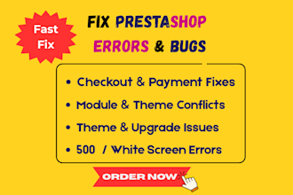 fix prestashop bugs, errors, issues fast