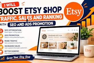 boost etsy shop traffic, sales and ranking with SEO and ads promotion