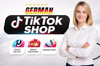 do german tiktok shop setup, tiktok dropshipping, marketing for german shopify
