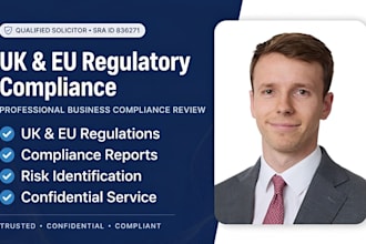 review your business for UK and eu regulatory compliance as your solicitor