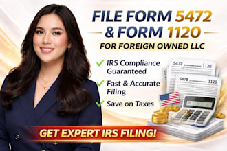 file form 5472 and form 1120 to irs for foreign owned llc