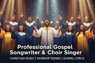write, sing and produce contemporary gospel music with worship songs