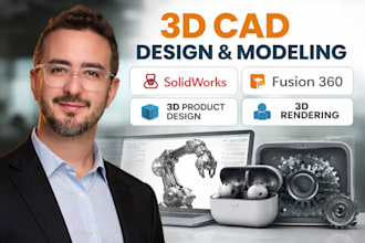 do 3d cad design 3dproduct design 3d model in solidworks and fusion 360