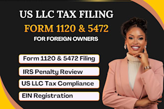 efile form 1120, 5472, and 1040nr for foreign owners, delaware or wyoming llcs