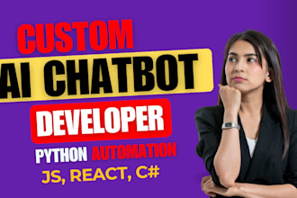develop advanced ai agent chatbot, ai website developer with support