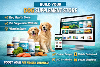 build dog supplement store dog health store pet supplement website vitamin store