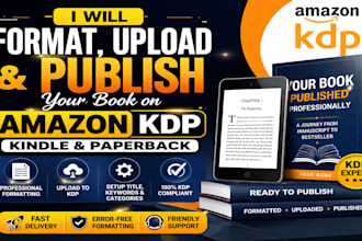 format, upload and publish your book on amazon KDP kindle and paperback