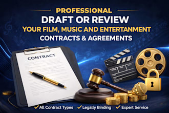 draft or review your film, music and entertainment contracts agreements