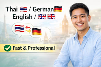 professionally translate thai, german, and english
