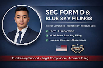 prepare sec form d, blue sky filings, and investor disclosure documents