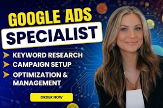 setup google ads adwords campaigns as ads manager to generate profitable roas