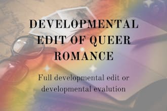 do a developmental edit of your queer romance