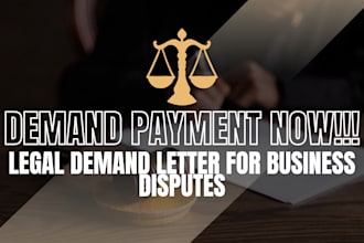 write a legal demand letter for payment contract or business dispute