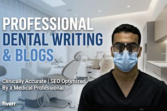 write expert dental and oral health blogs